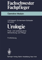 H Asbach, H W Asbach, H. W. Asbach, Hans W. Asbach, Herrmann-Schüssler, C Herrmann-Schüssler... - Urologie