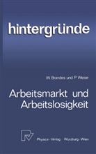 Brandes, W Brandes, W. Brandes, Wolfgang Brandes, P Weise, P. Weise... - Arbeitsmarkt und Arbeitslosigkeit