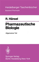 R Hänsel, R. Hänsel, Rudolf Hänsel - Pharmazeutische Biologie