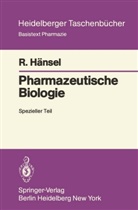 R Hänsel, R. Hänsel, Rudolf Hänsel - Pharmazeutische Biologie