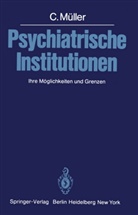C Müller, C. Müller, Christian Müller - Psychiatrische Institutionen