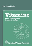 K H Bässler, K. H. Bässler, K. -H. Bässler, Karl-Heinz Bäßler - Vitamine
