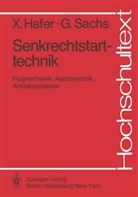 Hafer, X Hafer, X. Hafer, Xaver Hafer, G Sachs, G. Sachs... - Senkrechtstarttechnik
