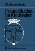 Hausdörfer, Hausdörfer, J. Hausdörfer, Kühn, K Kühn, K. Kühn - Prämedikation im Kindesalter