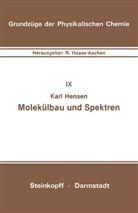 Karl Hensen - Molekülbau und Spektren