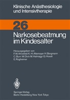 F. W. Ahnefeld, W Ahnefeld, F W Ahnefeld - Narkosebeatmung im Kindesalter
