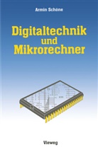 Armin Schöne - Digitaltechnik und Mikrorechner