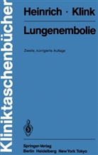 Heinrich, F Heinrich, F. Heinrich, Fritz Heinrich, K Klink, K. Klink... - Lungenembolie