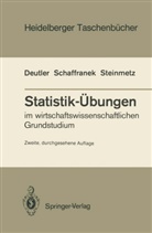 Tilman Deutler, Tilmann Deutler, Manfre Schaffranek, Manfred Schaffranek, D Steinmetz, Dieter Steinmetz - Statistik-Übungen