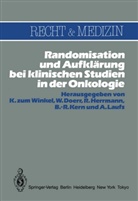 Doerr, W Doerr, W. Doerr, Wilhelm Doerr, R. Herrmann, Richard Herrmann... - Randomisation und Aufklärung bei klinischen Studien in der Onkologie