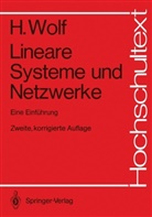 Hellmuth Wolf - Lineare Systeme und Netzwerke