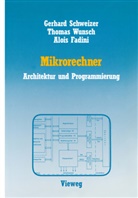 Alois Fadini, Gerhar Schweizer, Gerhard Schweizer, Thoma Wunsch, Thomas Wunsch - Mikrorechner