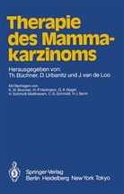 T. Büchner, Thomas Büchner, J. Van De Loo, Jürgen van de Loo, Urbanitz, D Urbanitz... - Therapie des Mammakarzinoms