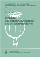 J E Schmitz, J. E. Schmitz, Jürgen E. Schmitz - Infusions- und Ernährungstherapie des Polytraumatisierten