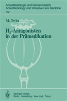 M Tryba, M. Tryba, Michael Tryba - H2-Antagonisten in der Prämedikation