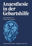 Weitzel, Weitzel, H. Weitzel, Michae Zenz, Michael Zenz - Anaesthesie in der Geburtshilfe