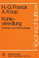 Heinz-Gerhar Franck, Heinz-Gerhard Franck, Andre Knop - Kohleveredlung