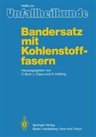 C. Burri, Claes, L Claes, L. Claes, G Helbing, G. Helbing - Bandersatz mit Kohlenstoffasern