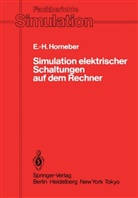 E.-H. Horneber, Ernst-Helmut Horneber - Simulation elektrischer Schaltungen auf dem Rechner