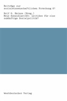 Rol Heinze, Rolf Heinze, Rolf G. Heinze - Neue Subsidiarität: Leitidee für eine zukünftige Sozialpolitik?