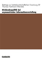 Thomas Hartmann-Wendels - Dividendenpolitik bei asymmetrischer Informationsverteilung