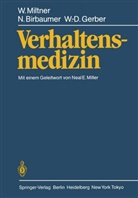 Niels Birbaumer, Wolf-Di Gerber, Wolf-Dieter Gerber, Wolfgan Miltner, Wolfgang Miltner - Verhaltensmedizin