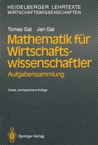 Jan Gal, Toma Gal, Tomas Gal - Mathematik für Wirtschaftswissenschaftler