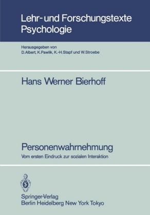 Hans Werner Bierhoff, Hans-Werner Bierhoff - Personenwahrnehmung Vom ersten Eindruck z. sozialen Interaktion