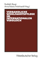 Rudolph Bauer - Verbandliche Wohlfahrtspflege im internationalen Vergleich