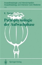 Ernst Turner - Pathophysiologie der Aufwachphase