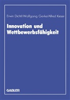 Erwi Dichtl, Erwin Dichtl - Innovation und Wettbewerbsfähigkeit