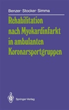 Werne Benzer, Werner Benzer, Leo Simma, Gerhar Stocker, Gerhard Stocker - Rehabilitation nach Myokardinfarkt in ambulanten Koronarsportgruppen