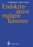 Diete Engelhardt, Dieter Engelhardt, Mann, Mann, Klaus Mann - Endokrin-aktive maligne Tumoren