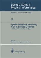 Rol Engelbrecht, Rolf Engelbrecht, Ursula Piccolo, Peter L. Reichertz - System Analysis of Ambulatory Care in Selected Countries