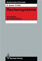 Eik Jessen, Eike Jessen, Rüdiger Valk - Rechensysteme
