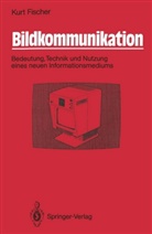 Kurt Fischer - Bildkommunikation