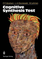Pamela Pressle Abraham, Pamela Pressley Abraham, Leh, Mark Lehman, Lisa A. Okoniewski, Lisa Ann Okoniewski... - Cognitive Synthesis Test