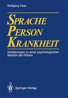 Wolfgang Tress - Sprache - Person - Krankheit