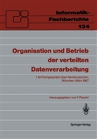 Ferdinan Peischl, Ferdinand Peischl - Organisation und Betrieb der verteilten Datenverarbeitung
