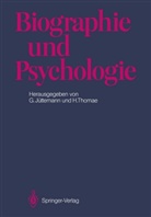 Ger J&uuml;ttemann, Gerd J&uuml;ttemann, Thomae, Thomae, Hans Thomae - Biographie und Psychologie