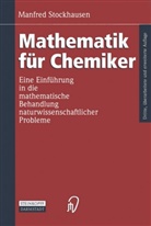 Manfred Stockhausen - Mathematik für Chemiker