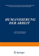 Klaus-Jürgen Herbert, Hartmu Kreikebaum, Hartmut Kreikebaum - Humanisierung der Arbeit