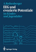Aribert Rothenberger - EEG und evozierte Potentiale im Kindes- und Jugendalter