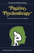 Nossrat Peseschkian, Reinhold Henkel - Positive Psychotherapy
