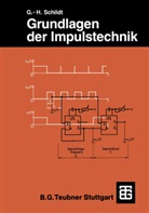 Gerhard-Helge Schildt - Grundlagen der Impulstechnik