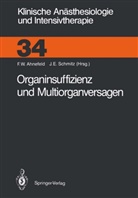 Friedrich W. Ahnefeld, E Schmitz, E Schmitz, J. E. Schmitz, Friedric W Ahnefeld, Friedrich W Ahnefeld - Organinsuffizienz und Multiorganversagen