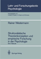 R. Westermann, Rainer Westermann - Strukturalistische Theorienkonzeption und empirische Forschung in der Psychologie