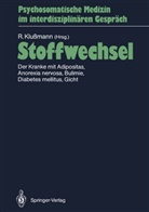 Rudol Klussmann, Rudolf Klußmann - Stoffwechsel