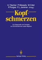 Manfred Eder, Manfred Eder u a, Fritz L. Jenkner, Paul Porges, Hans Tilscher, Pete Wessely... - Kopfschmerzen