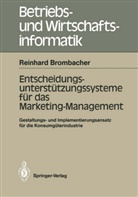 Reinhard Brombacher - Entscheidungsunterstützungssysteme für das Marketing-Management